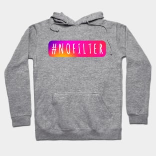 Hashtag No Filter Hoodie